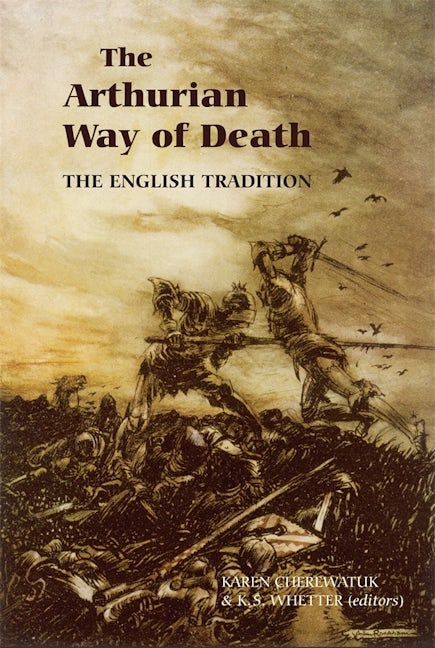Book cover image for The Arthurian Way of Death ISBN: 9781843842088
